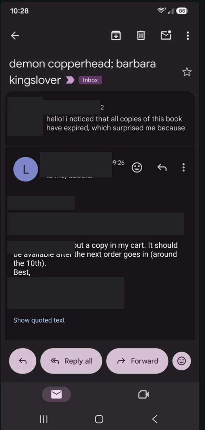 A library patron's email thread, names redacted. The patron writes that all copies of the book had expired. A librarian replies: I just put a copy in my cart, it should be available after the next order goes in, around the 10th.